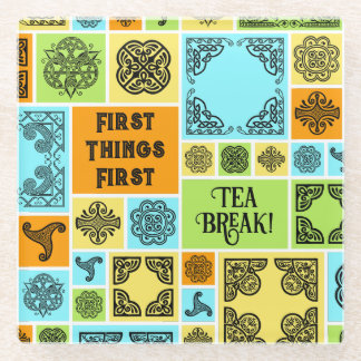 Erste Dinge Erste Teepause! Funny Orange & Green Glasuntersetzer