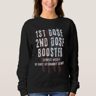 Erste Dosis zweite Dosis Auffrischimpfung USA im A Sweatshirt