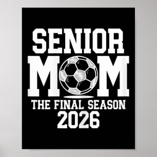 Erste Fußballmutter, Abiturklasse 2026 Senior Nigh Poster