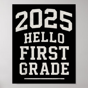 Erste Klasse 2025 Zurück zur Schule Hallo Erste Kl Poster