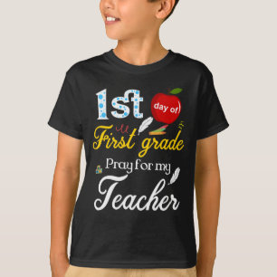 Erste Klasse Beten für meinen Lehrer T-Shirt