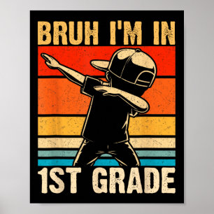 Erste Klasse Dabbing Boy Bruh ich bin in der 1. Kl Poster
