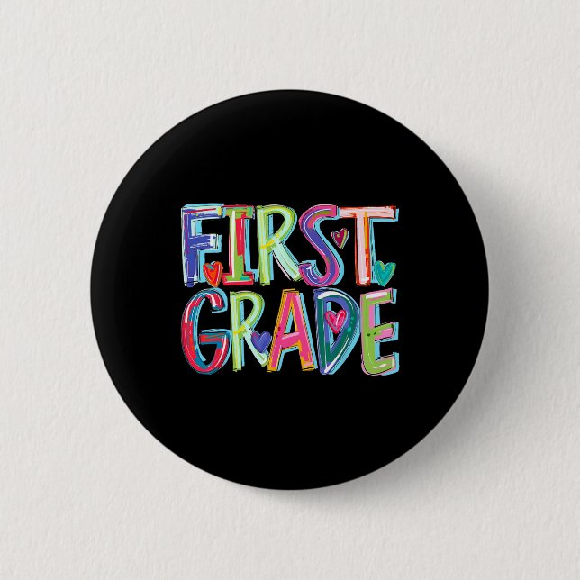 Erste Klasse Funny Back to School Happy First Day  Button (Vorderseite)