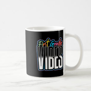 Erste Klasse Vibes Lehrer Schüler 1. Klasse Zurück Kaffeetasse