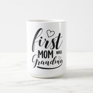 Erste Mama jetzt Oma Kaffeetasse