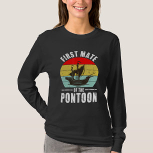 Erste Mate des Pontoon Vintage Retro Pontoon Ca T-Shirt