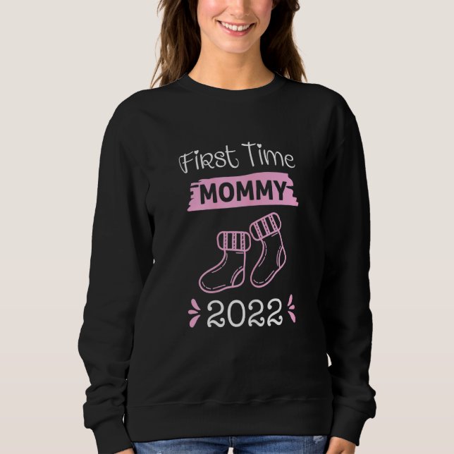Erste Mommy 2022 Gewitterte Junge Mutter für Mo Sweatshirt (Vorderseite)