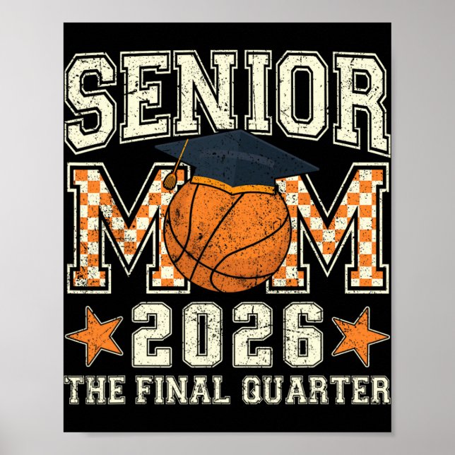 Erste Mutter 2026 Basketball-Abschlussviertel Männ Poster (Vorne)