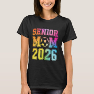 Erste Mutter 2026 Fußball Abschlussjahrgang 2026 L T-Shirt