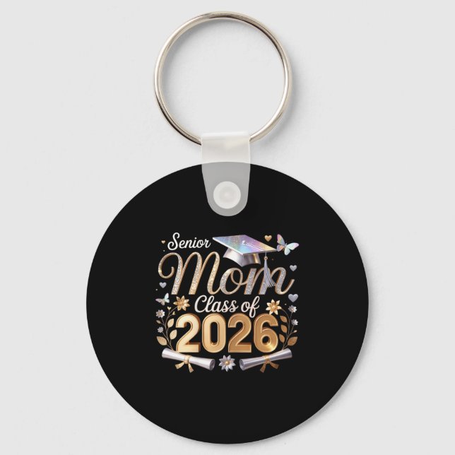 Erste Mutter der Abschlussklasse 2026  Schlüsselanhänger (Vorderseite)
