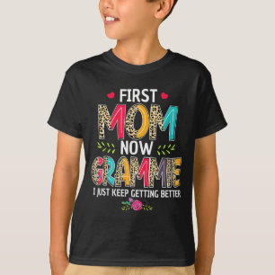 Erste Mutter Grammie ich werde immer besser Mutter T-Shirt