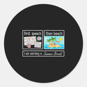 Erste Rede dann Strand Ich verdiene eine Sommerpau Runder Aufkleber