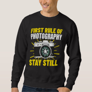 Erste Regel der Fotografie   Kameramann Fotograf Sweatshirt