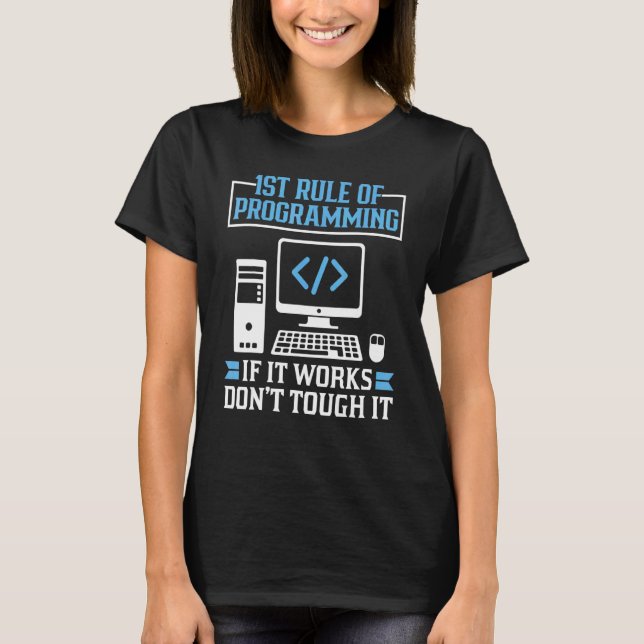 Erste Regel der Programmierung, wenn sie funktioni T-Shirt (Vorderseite)