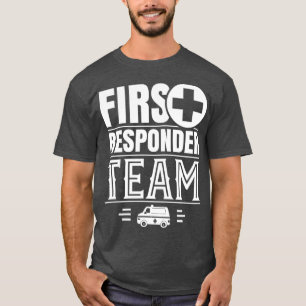 Erste Responder Team Helper Emergency EMT T-Shirt