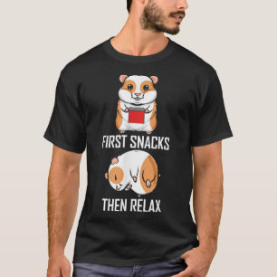 Erste Snacks dann Relax - Funny Guinea Pig T-Shirt