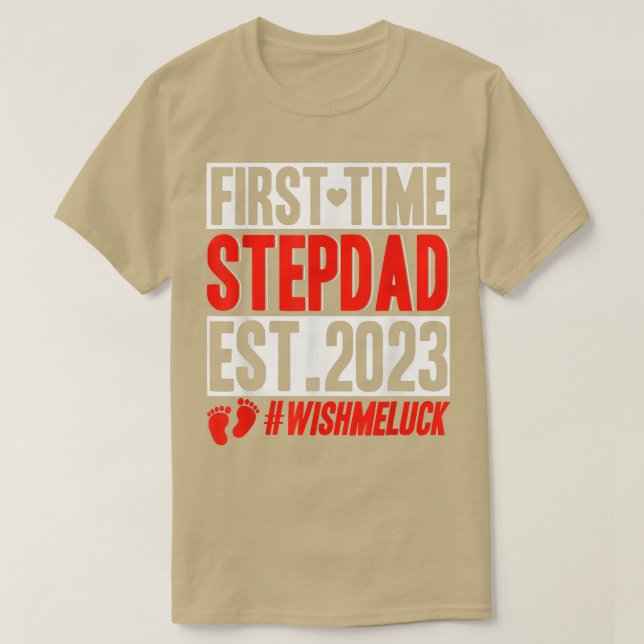 Erste Stepdad 2023 - Funny Pregnancy Ankündigung T-Shirt (Design vorne)