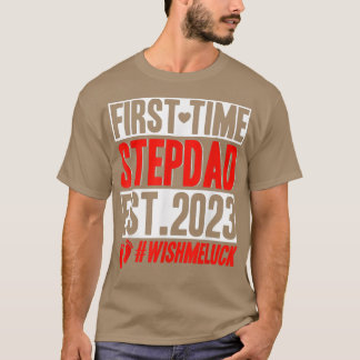 Erste Stepdad 2023 - Funny Pregnancy Ankündigung T-Shirt
