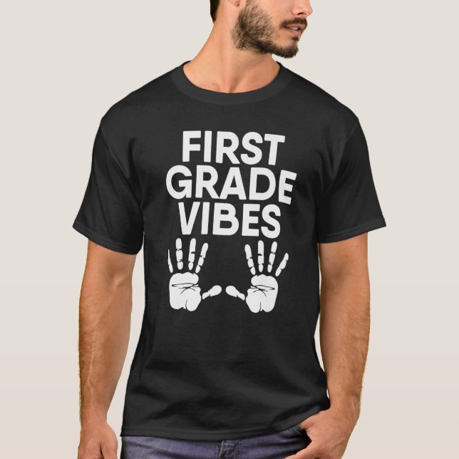 Erste Stufe Vibes Lehrer Bewertung 1. Stufe H T-Shirt (Vorderseite)