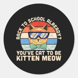 Erste Stufe zurück zum Schullehrer Kid Cat Kitten Runder Aufkleber