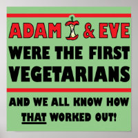 Erste Vegetarier Funny Poster Sign