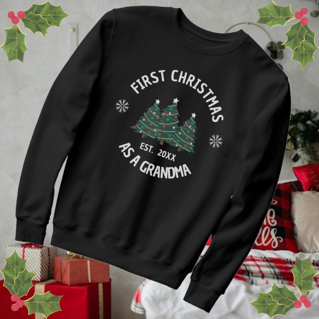 Erste Weihnachten als Oma Est. Sweatshirt (Von Creator hochgeladen)