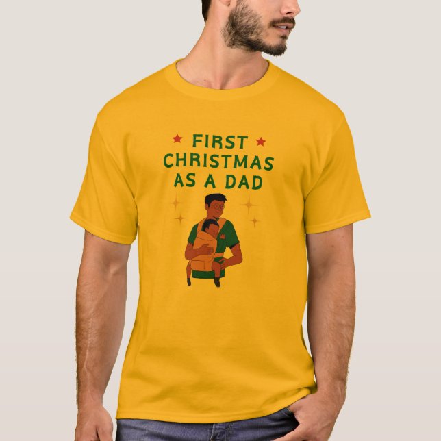 "Erste Weihnachten als Vater - festes T-ShirtT-Shi T-Shirt (Vorderseite)