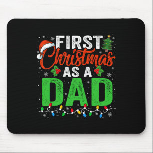 Erste Weihnachten als Vater Weihnachten Weihnachte Mousepad
