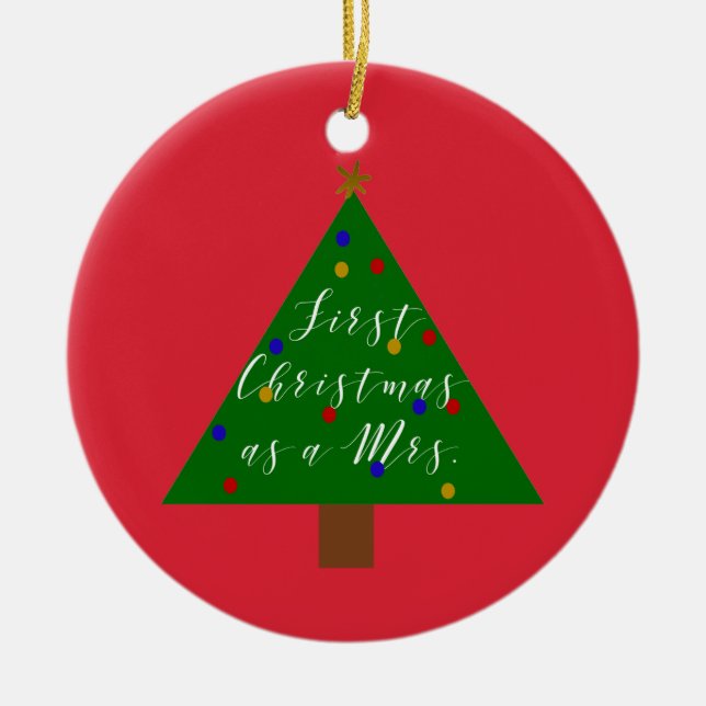 Erste Weihnachtsfeier als Frau Personalisierte Orn Keramik Ornament (Vorne)