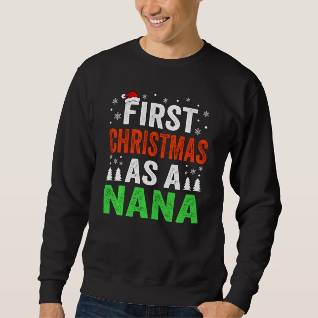 Erste Weihnachtsfeier als Nana New Oma 1. Christma Sweatshirt (Vorderseite)