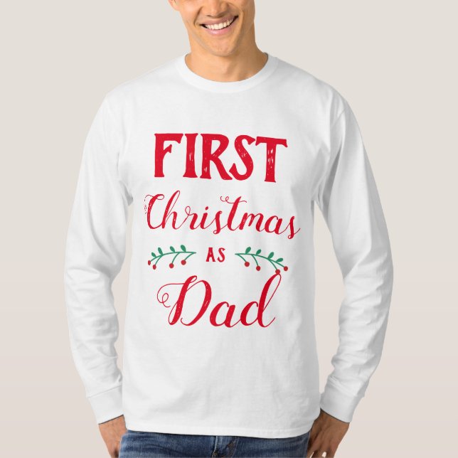 Erste Weihnachtszeit als Vater, die Roten Text ent T-Shirt (Vorderseite)