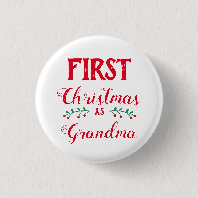 Erste Weihnachtszeit für Großmutter Button (Vorderseite)