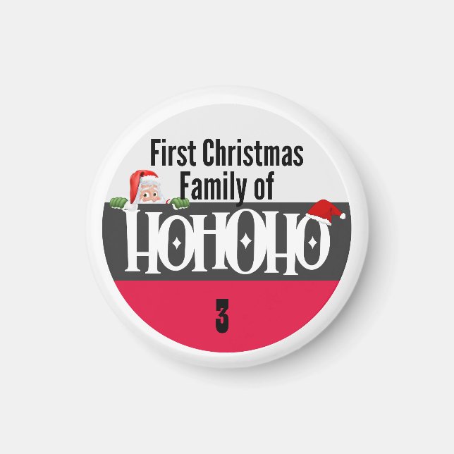 Erste Weihnachtszeit Ho Ho Ho Familie personalize Magnet (Vorne)