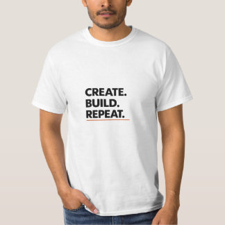 Erstelle. Baue. Wiederhole. Minimale Typografie T- T-Shirt