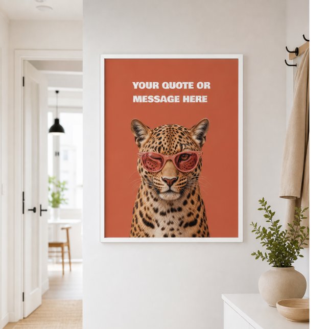 Erstelle Dein Eigenes Benutzerdefiniertes Zitat Le Poster (Create Your Own Custom Quote Leopard Poster)