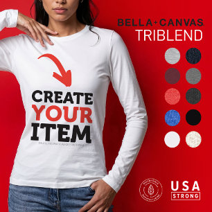 ERSTELLE-DEIN-EIGENES DIY Benutzerdefiniert Lade d Tri-Blend Shirt