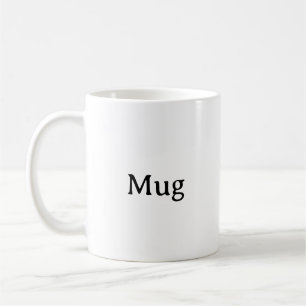 Erstelle Dein eigenes einfaches individuelles 11oz Kaffeetasse