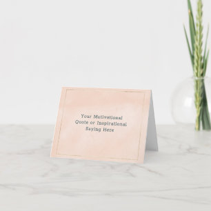 Erstelle Dein Eigenes Motivationszitat Blush Pink Feiertagskarte