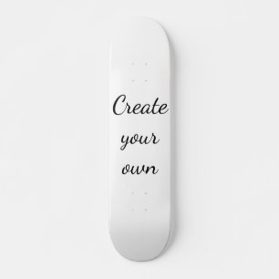 Erstelle dein eigenes skateboard