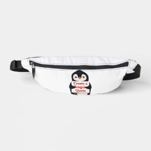 Erstelle ein Pinguin-Zitat Bauchtasche