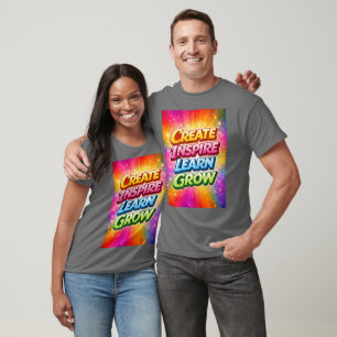 Erstelle Inspirieren Lernen Wachsen T-Shirt