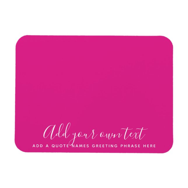 Erstellen eines eigenen CERISE-PINKS-benutzerdefin Magnet (Horizontal)