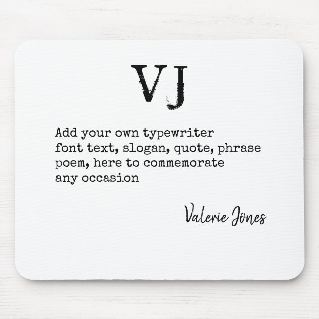 Erstellen eines eigenen Schriftart-Monogram-Zitats Mousepad (Vorne)