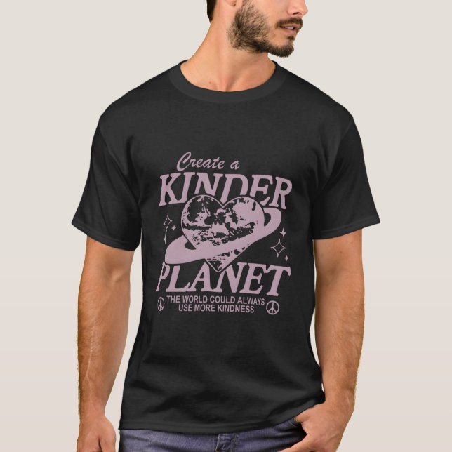 Erstellen eines Kinderplanets Wählen Sie Kindness  T-Shirt (Vorderseite)