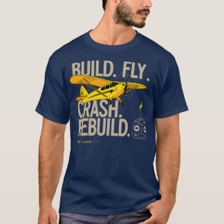 Erstellen Sie Fly Rebuild RC-Flugzeug T-Shirt