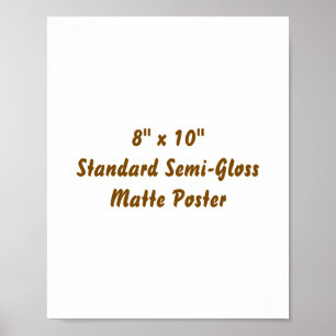 Erstellen Sie Ihr eigenes 8" x 10" Mattposter Poster