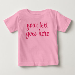 Erstellen Sie Ihr eigenes Add Text Bild hochladen  Baby T-shirt