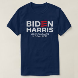 Erstellen Sie Ihr eigenes Biden Harris-Wahlmotto T-Shirt