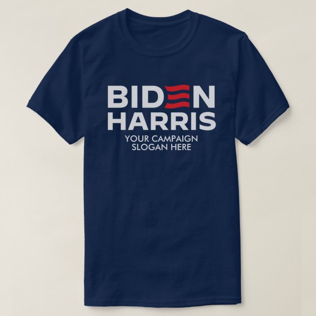 Erstellen Sie Ihr eigenes Biden Harris-Wahlmotto T-Shirt (Design vorne)