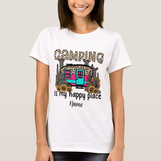 Erstellen Sie Ihr eigenes Camping ist mein glückli T-Shirt (Vorderseite)